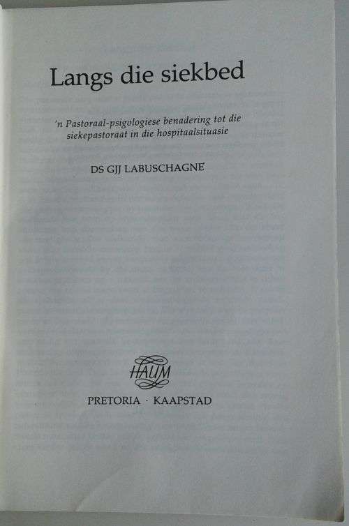Langs die siekbed deur ds GJJ Labuschagne