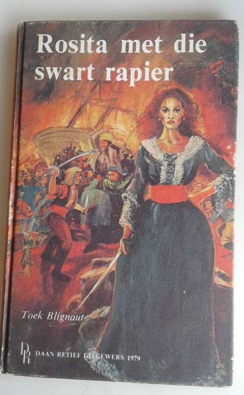 Rosita met die swart rapier deur Toek Blignaut