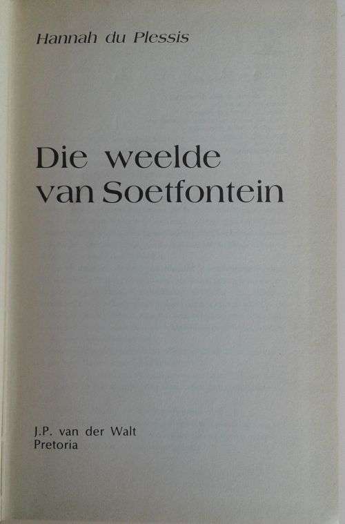 Die weelde van Soetfontein deur Hannah du Plessis