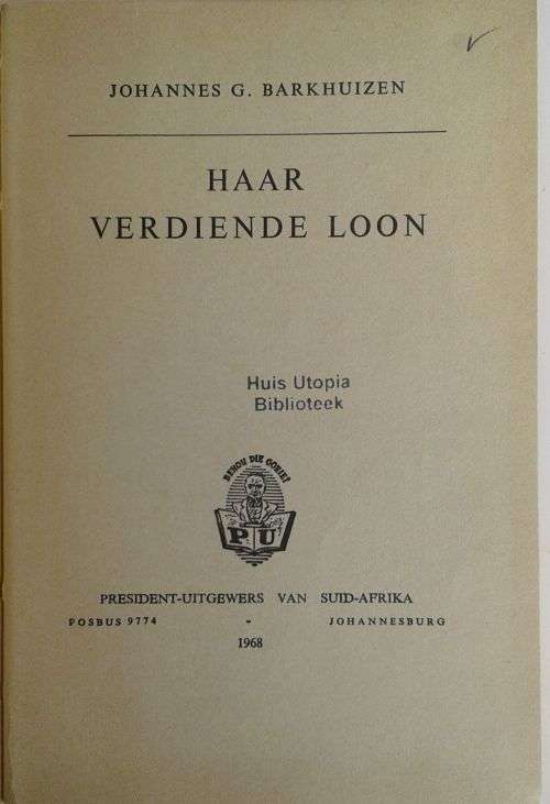 Haar verdiende loon deur Johannes G Barkhuizen