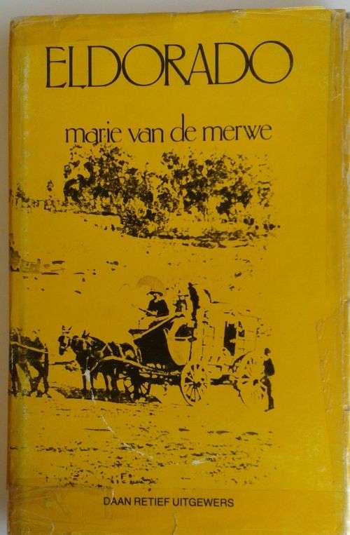 Eldorado deur Marie van de Merwe