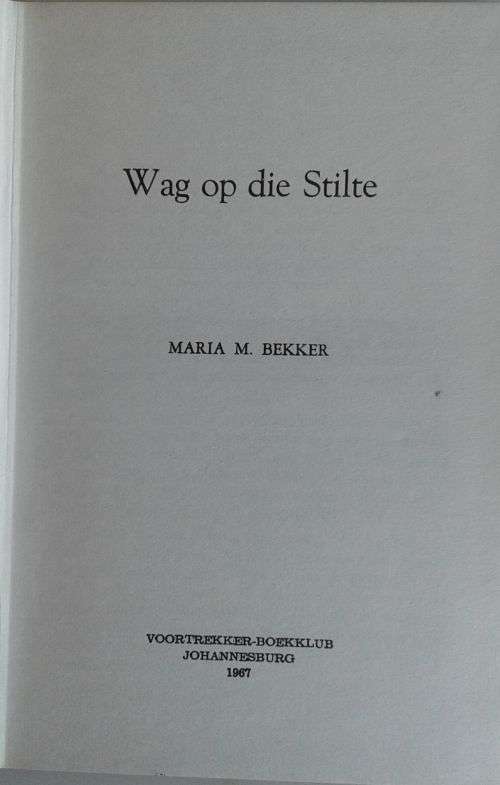 Wag op die stilte deur Maria M Bekker