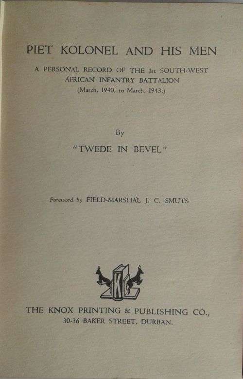 Piet Kolonel and his men by "tweede in bevel" Rare book
