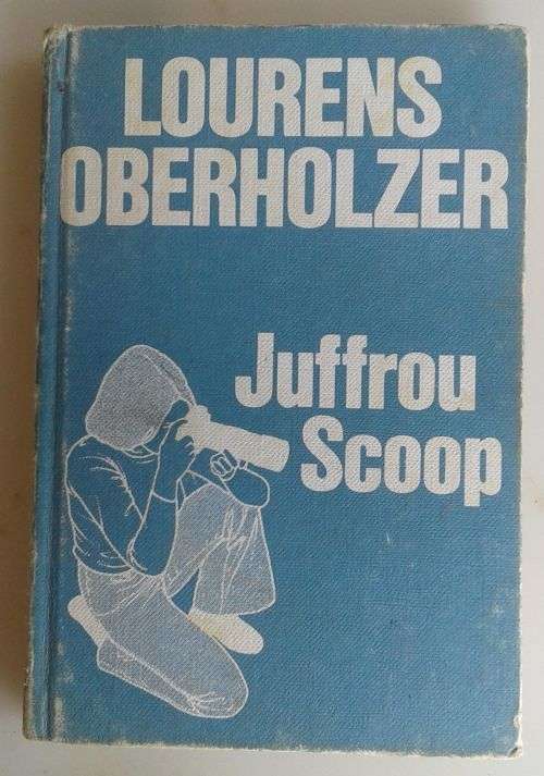 Juffrou Scoop deur Lourens Oberholzer