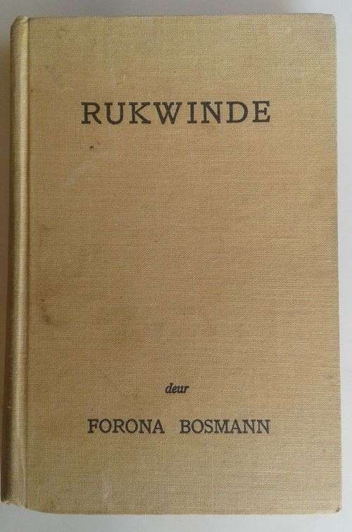 Rukwinde deur Forona Bosmann