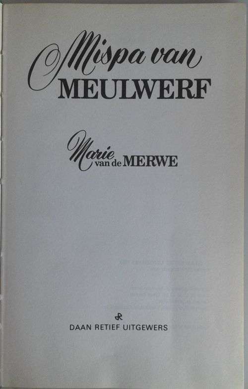 Mispa van Meulwerf deur Marie van de Merwe