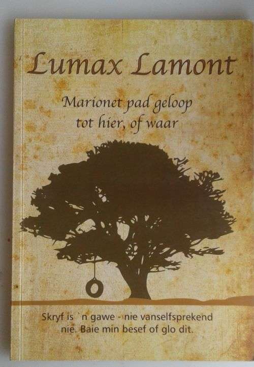 Lumax Lamont - Marionet pad geloop tot hier, of waar
