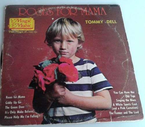 Roses for mama - Tommy Dell LP