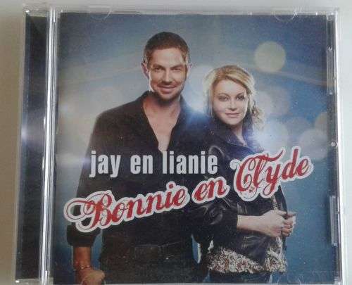 Bonnie en Clyde - Jay en Lianie CD