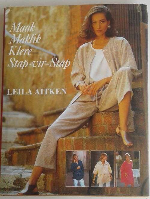 Maak maklik klere stap-vir-stap deur Leila Aitken