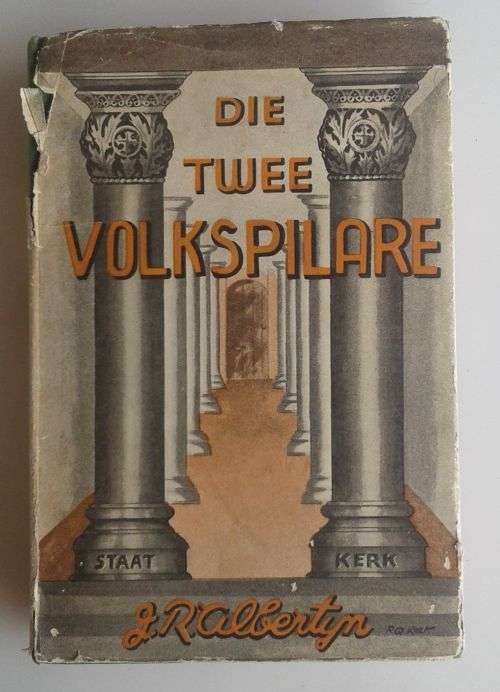 Die twee volkspilare deur dr JR Albertyn