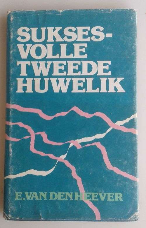 Suksesvolle tweede huwelik deur E van den Heever