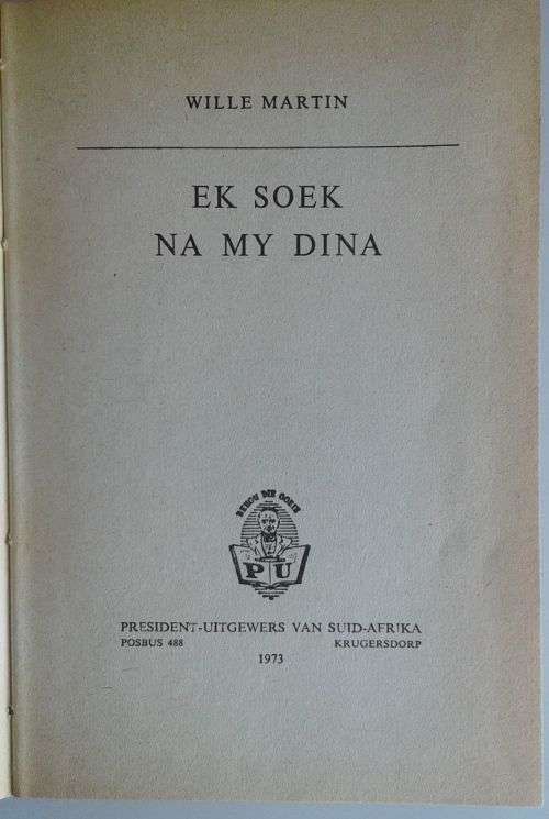 Ek soek na my Dina deur Wille Martin