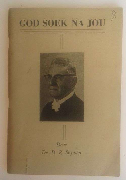 God soek na jou deur dr DR Snyman