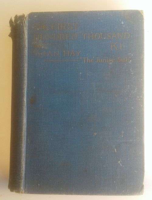 The first hundred thousand by Ian Hay 1916