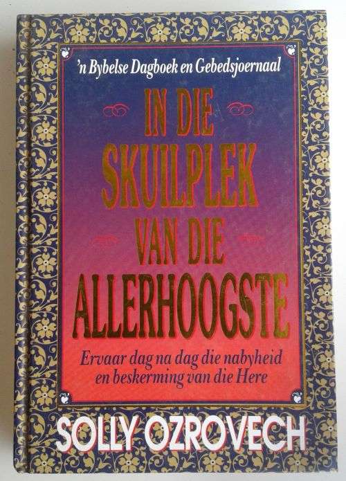In die skuilplek van die Allerhoogste deur Solly Ozrovech