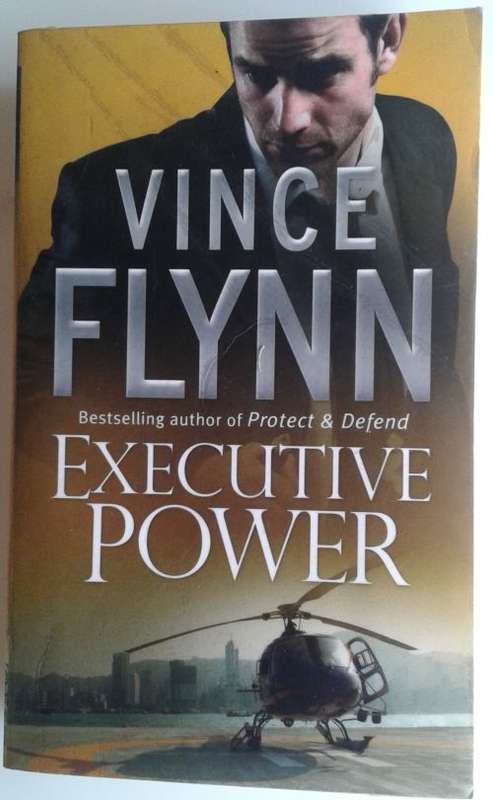Executive power by Vince Flynn