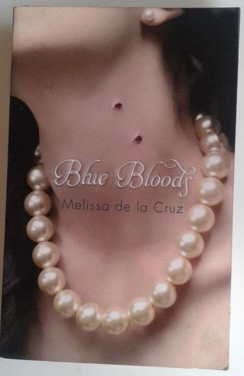 Blue Bloods by Melissa de la Cruz