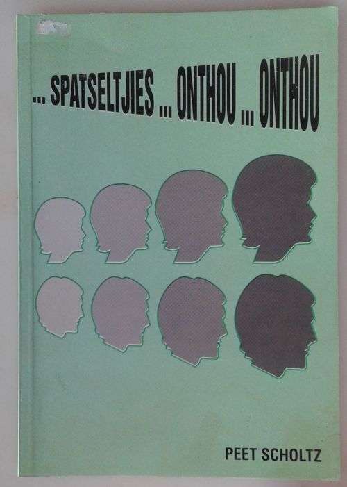 Spatseltjies onthou onthou deur Peet Scholtz