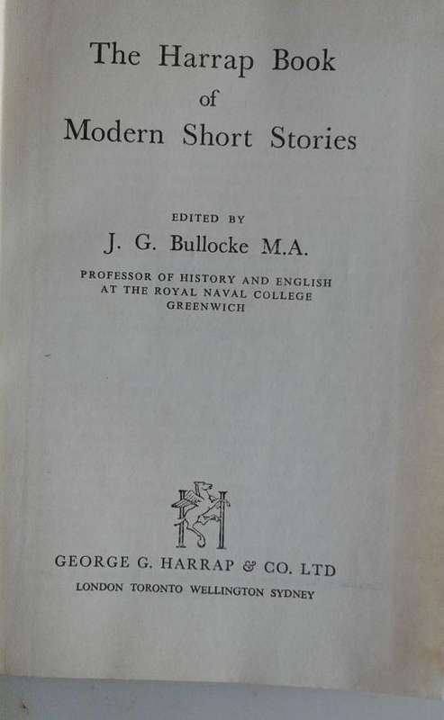 The Harrap book of modern short stories edited by JG Bullocke