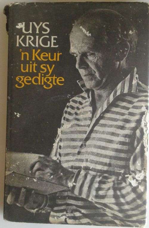 Uys Krige `n Keur uit sy gedigte