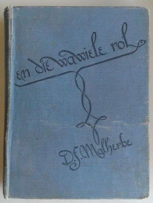 En die wawiele rol deur DF Malherbe
