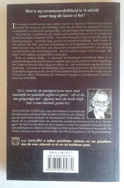 Jesus se radikale liefde verander ons wêreld deur John H Yoder