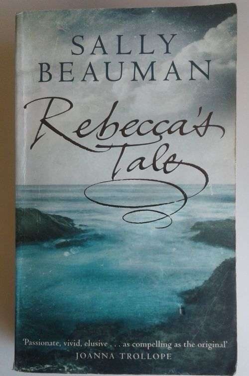 Rebecca`s tale by Sally Beauman