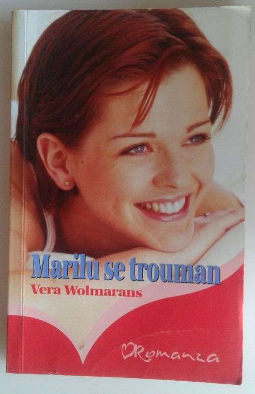 Marilu se trouman deur Vera Wolmarans (Romanza)