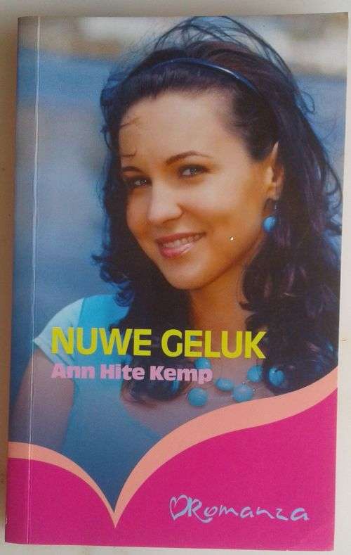 Nuwe geluk deur Ann Hite Kemp (Romanza)