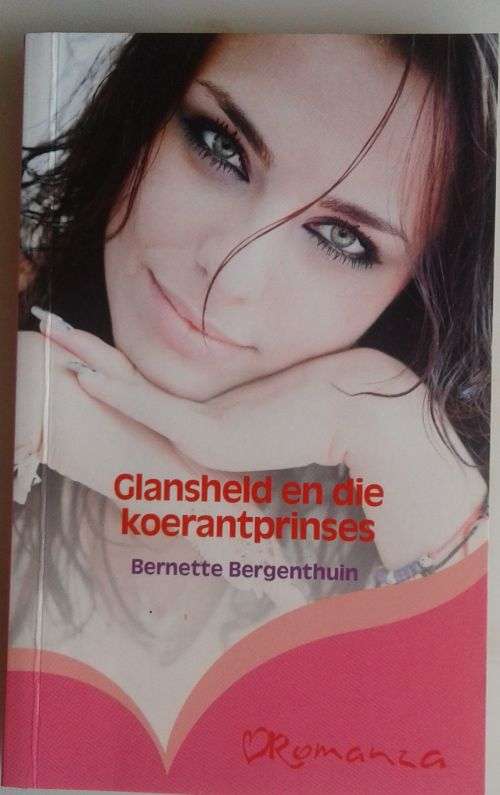 Glansheld en die koerantprinses deur Bernette Bergenthuin (Romanza)