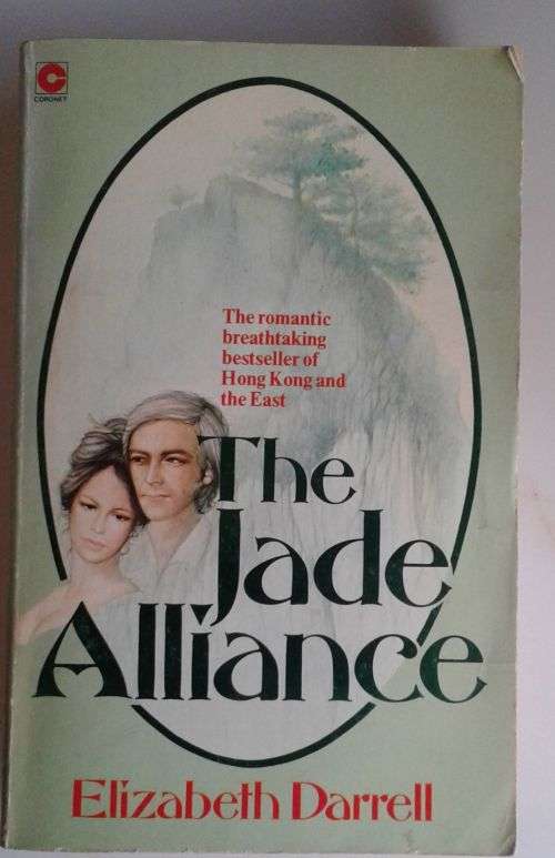 The Jade alliance by Elizabeth Darrell