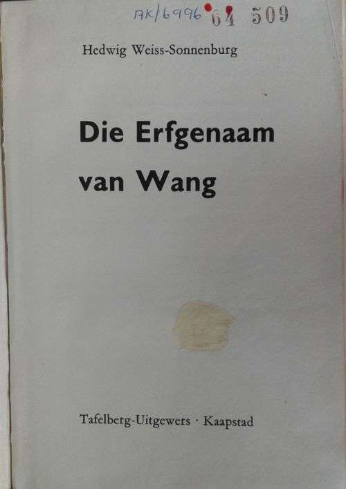 Die erfgenaam van Wong deur Hedwig Weiss-Sonnenburg