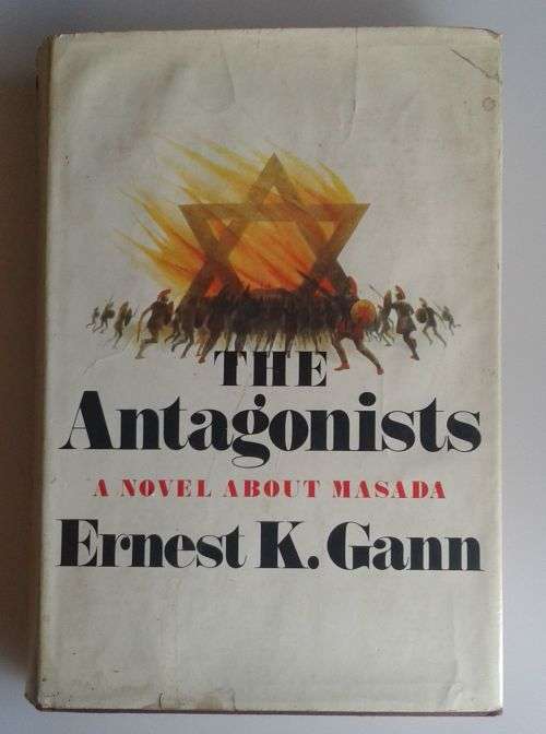 The Antagonists by Ernest K Gann