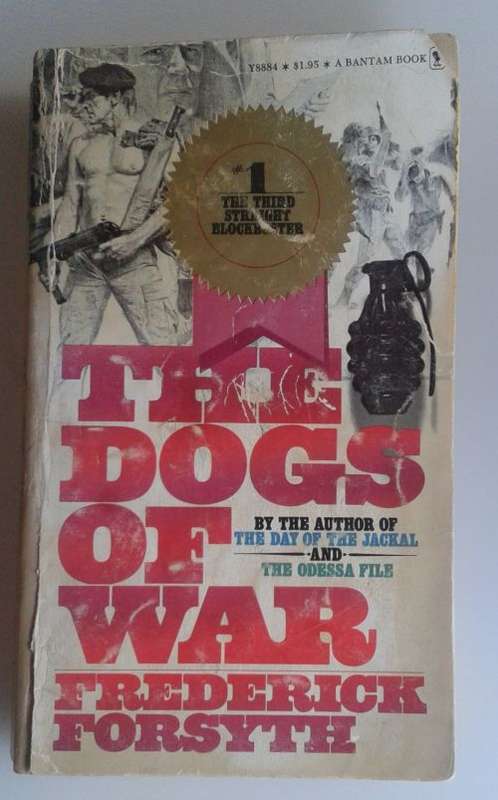 The dogs of war by Frederick Forsyth