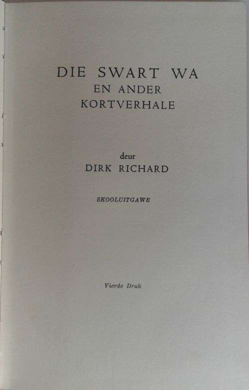 Die swart wa en ander kortverhale deur Dirk Richard