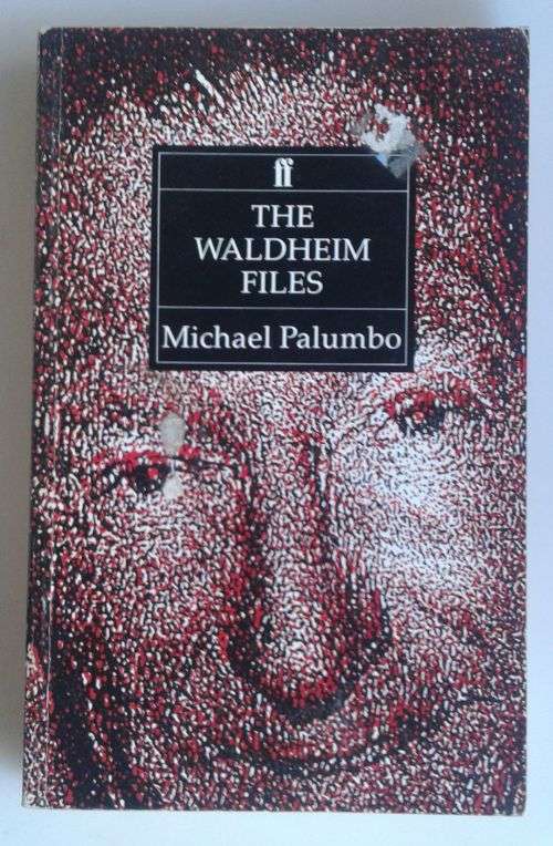 The Waldheim files by Michael Palumbo
