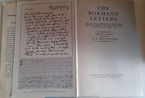 The Bormann files (The private correspondence of Hitler`s missing deputy from the time of Stalingrad