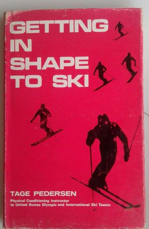 Getting in shape to ski by Tage Pedersen
