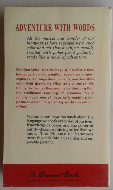 The miracle of language by Charlton Laird