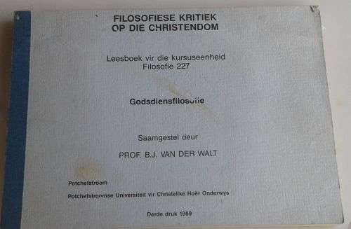 Filoofiese kritiek op die Christendom (leesboek vir die kursuseenheid filosofie) 1989