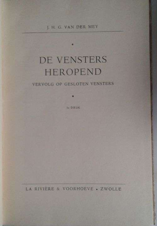 De vensters heropend door JHG van der Mey