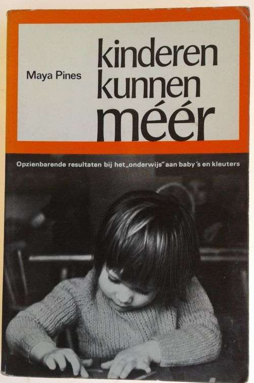 Kinderen kunner meer door Maya Pines