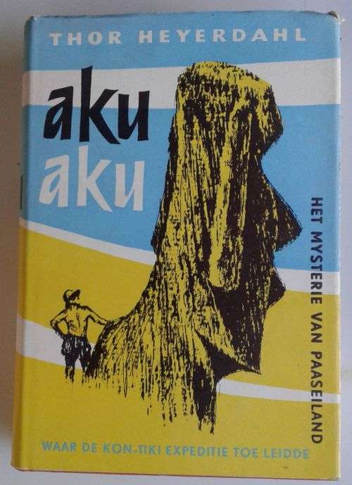 Aku-aku door Thor Heyerdahl