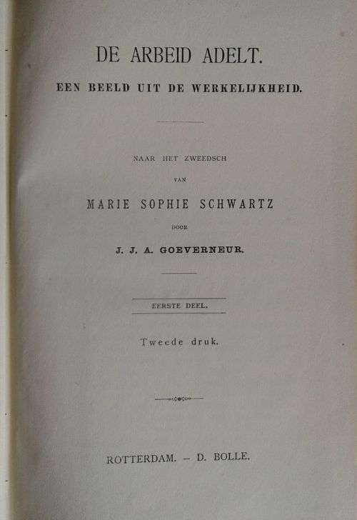 De arbeid adelt (eerste deel) door JJA Goeverneur