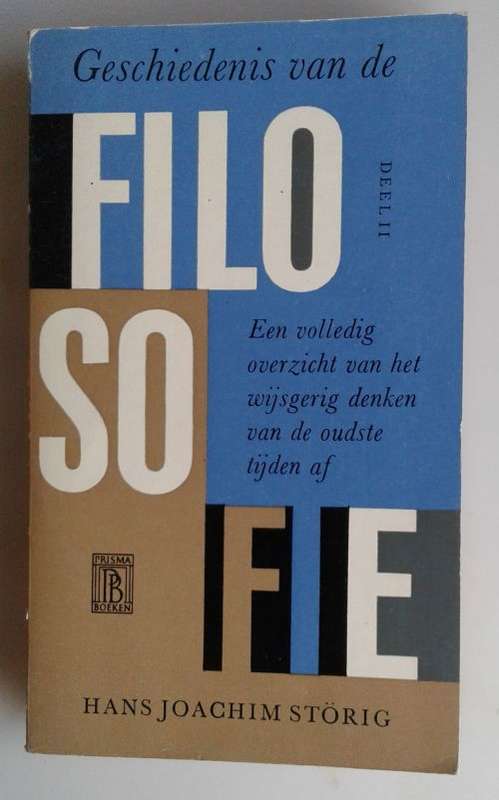Geschiedenis van de filosofie door Hans Joachim Storig