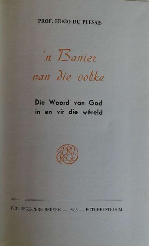 `n Banier van die volke (Persone en gedagtes uit die Bybel) deur prof Hugo du Plessis