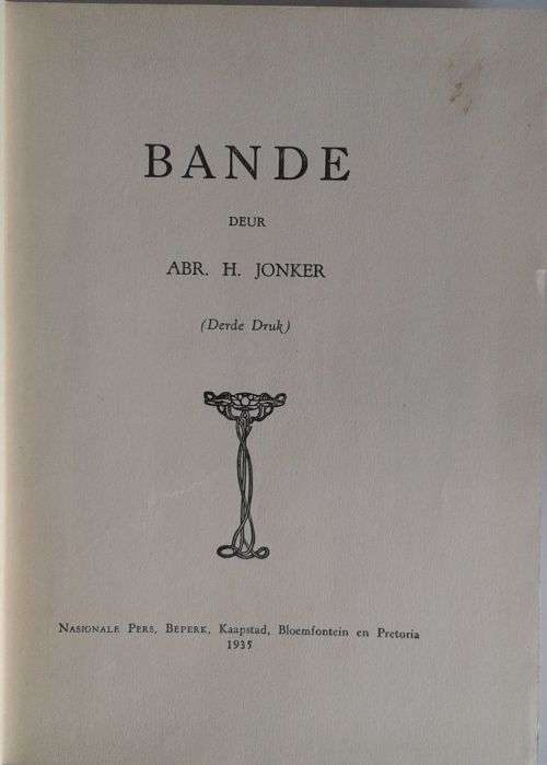 Bande deur Abr H Jonker 1935