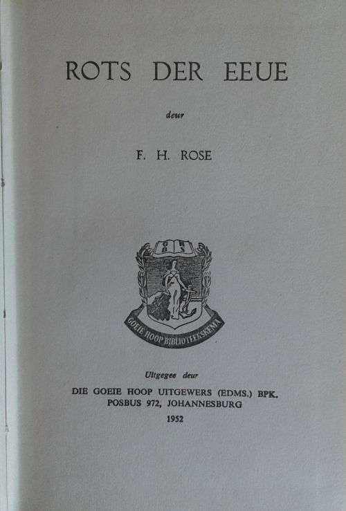 Rots der eeue deur FH Rose