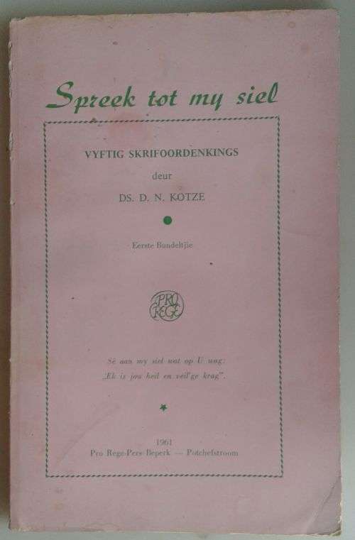 Spreek tot my siel (Vyftig skrifoordenkings) deur ds DN Kotze
